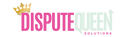 Dispute Queen Solutions, LLC